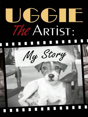 cover image of Uggie, the Artist